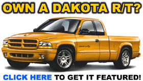 Own A Dodge Dakota R/T?